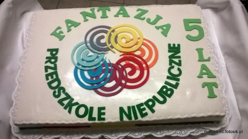 Tort na urodziny Przedszkola Fantazja #PrzedszkoleFantazja #tort #fantazja #urodziny #TortyOkazjonalne